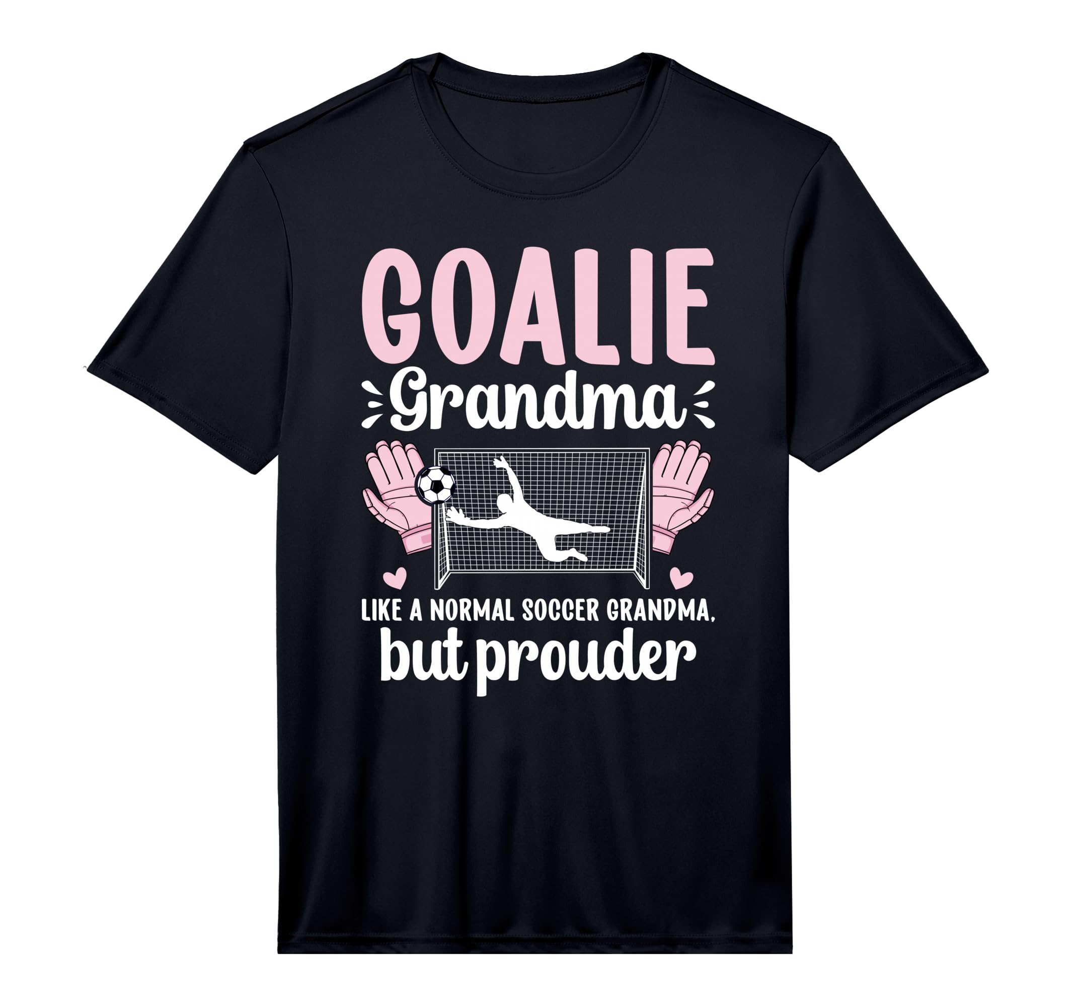 Mens Soccer Goalie Grandma Soccer T-Shirt - Novelty Apparel Men Women