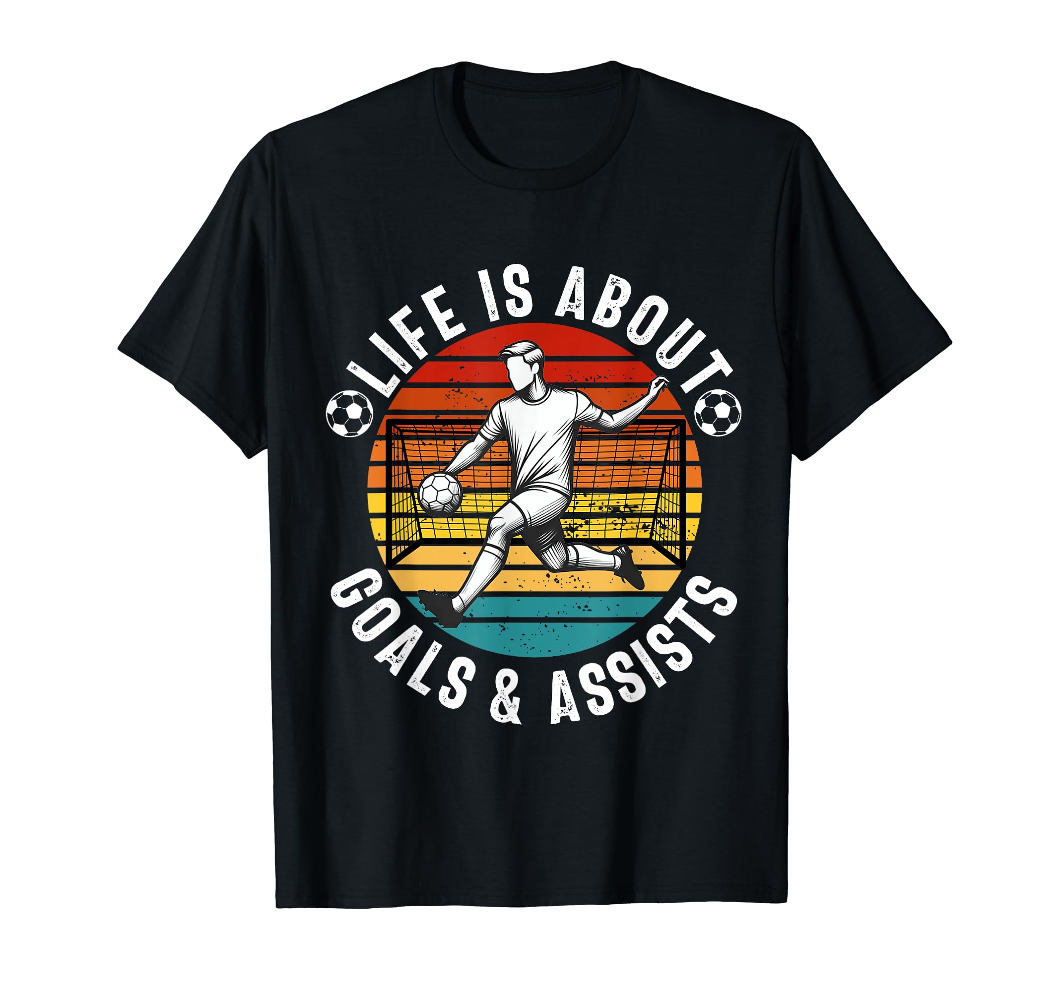 Lifes About Goals And Assists Soccer T-Shirt - Trendy Graphic Men Women