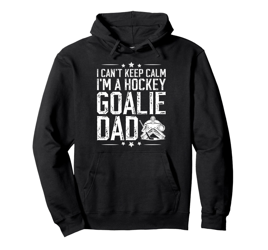 Im Hockey Goalie Dad Ice Hockey Keeper Dad Hoodie - Unique Graphic Unisex