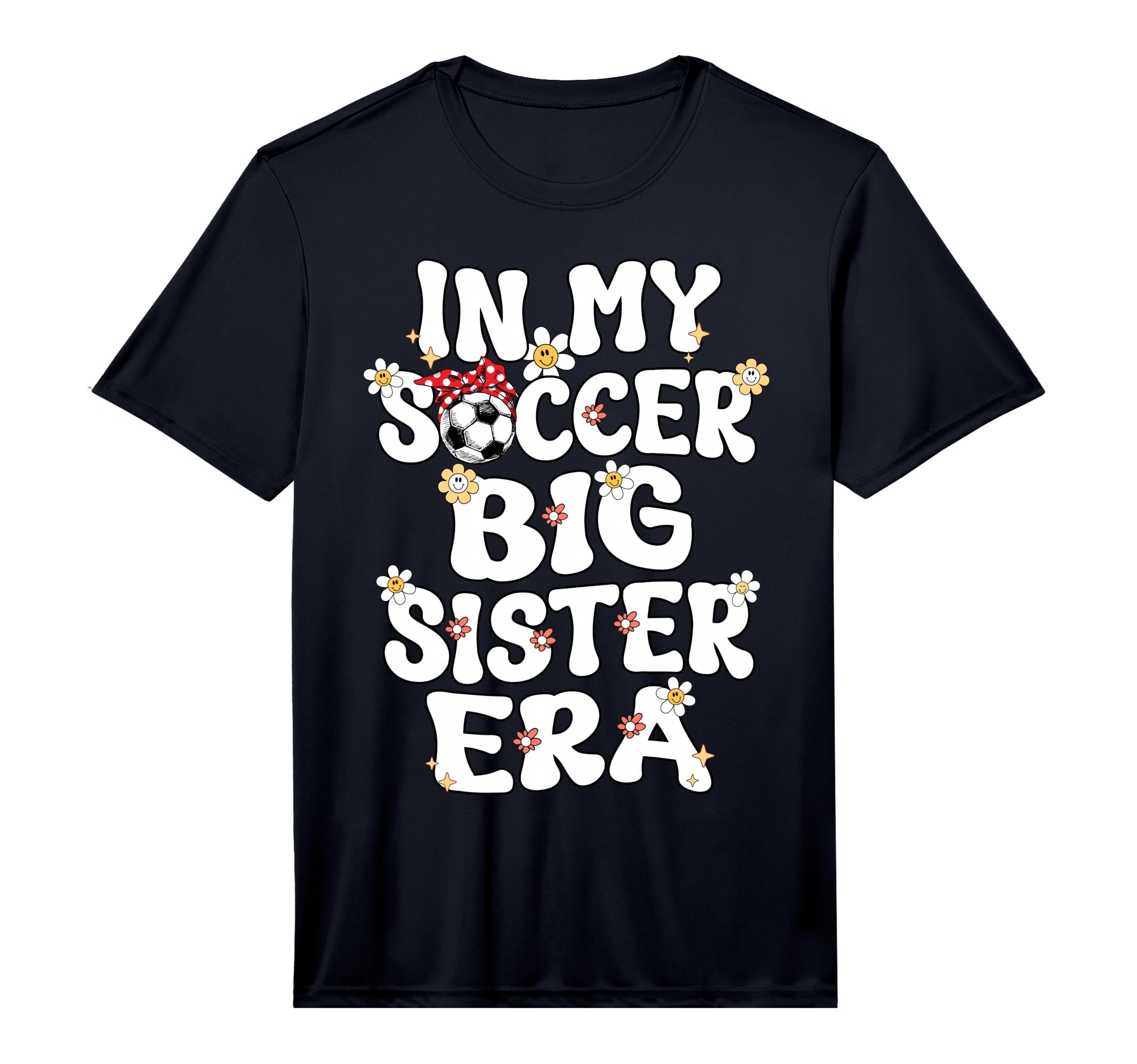 My Soccer Big Sister Era Groovy T-Shirt - Fun Novelty Design Men Women