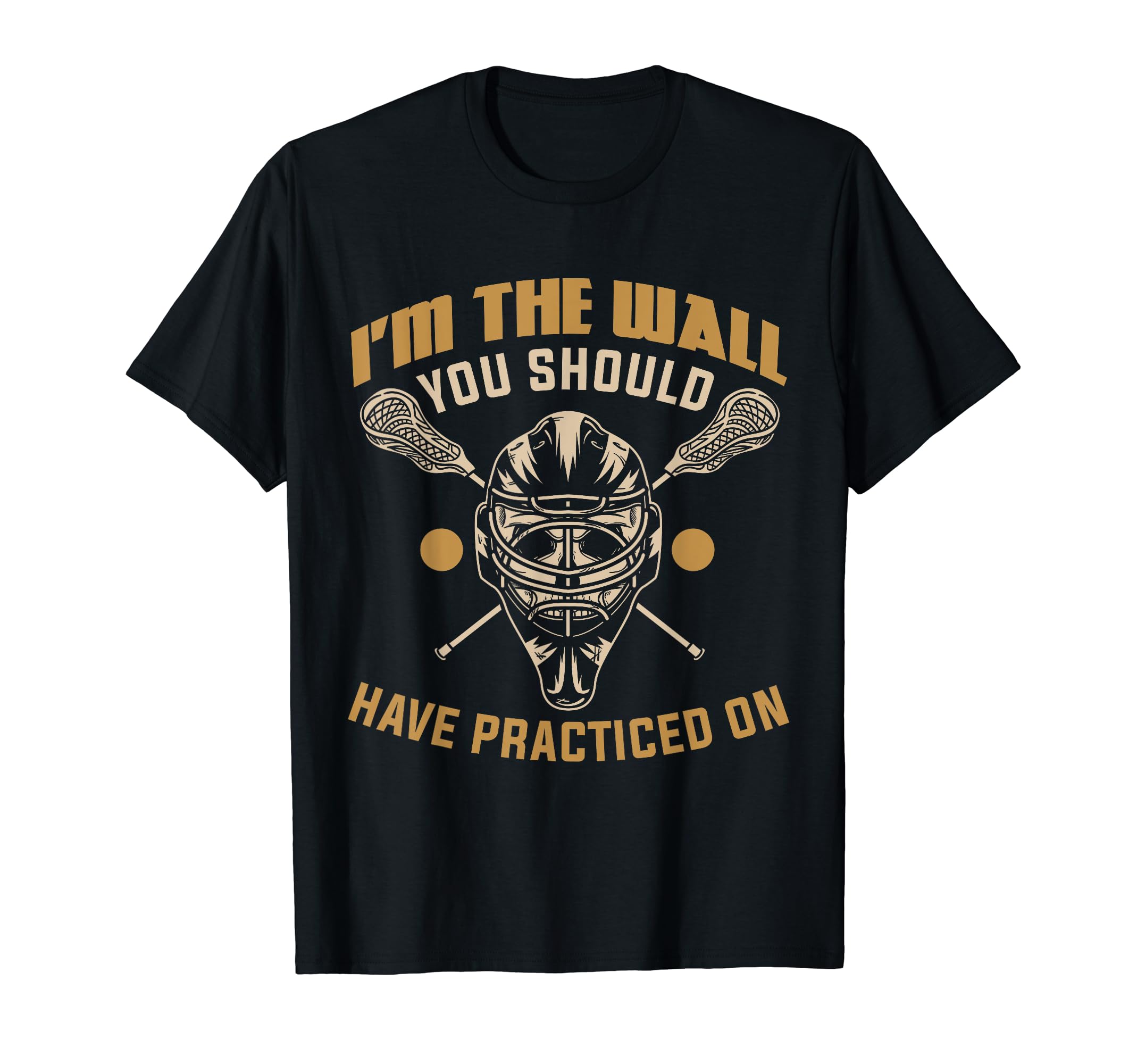Funny Lacrosse Goalie Lax Goalie T-Shirt - Unique Graphic for Adults