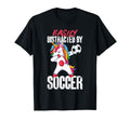 Funny Distracted Soccer T-Shirt - Trendy Graphic Men Women