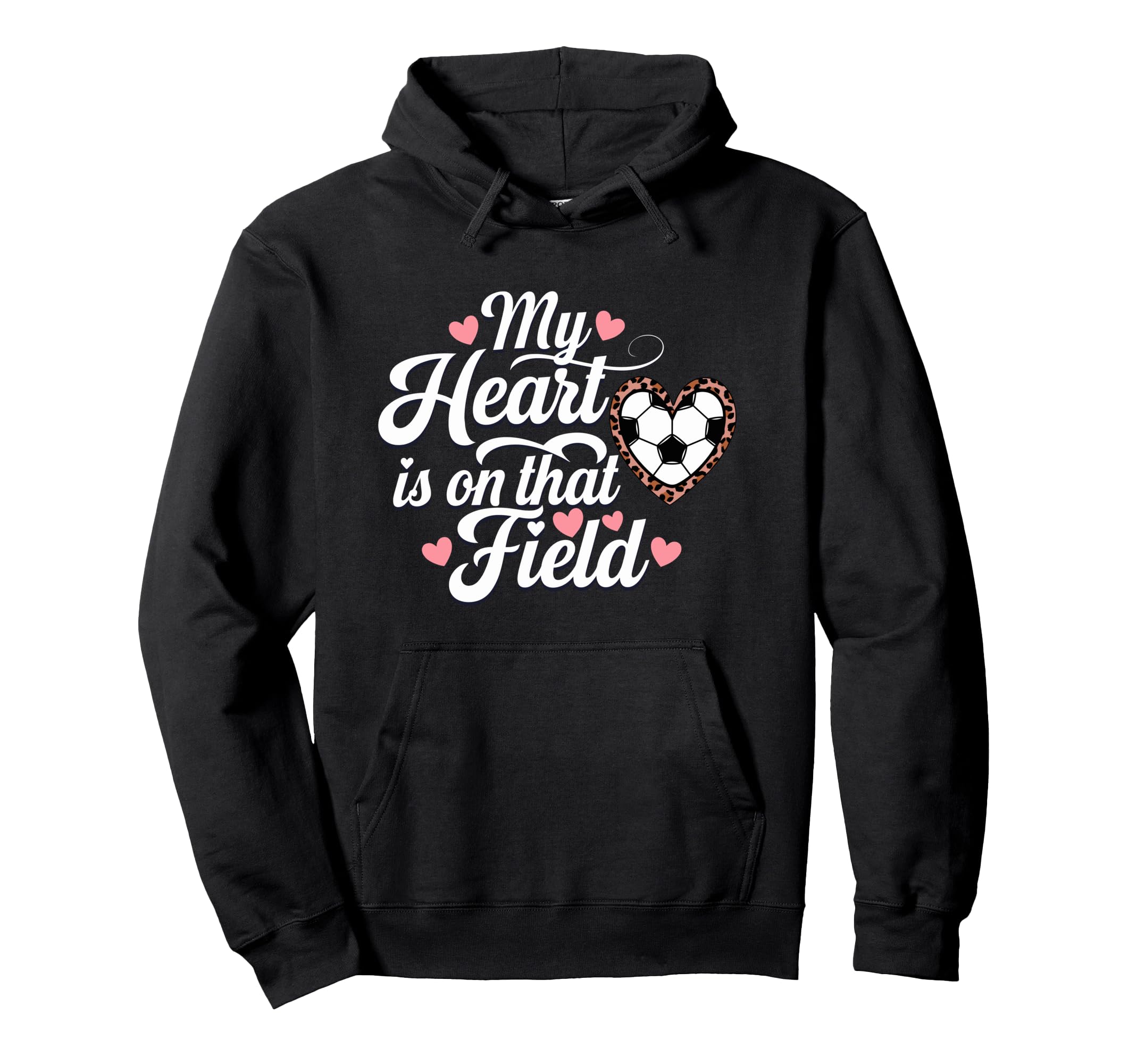 My Heart Is That Field Soccer Mom Hoodie - Fun Novelty Design for Adults