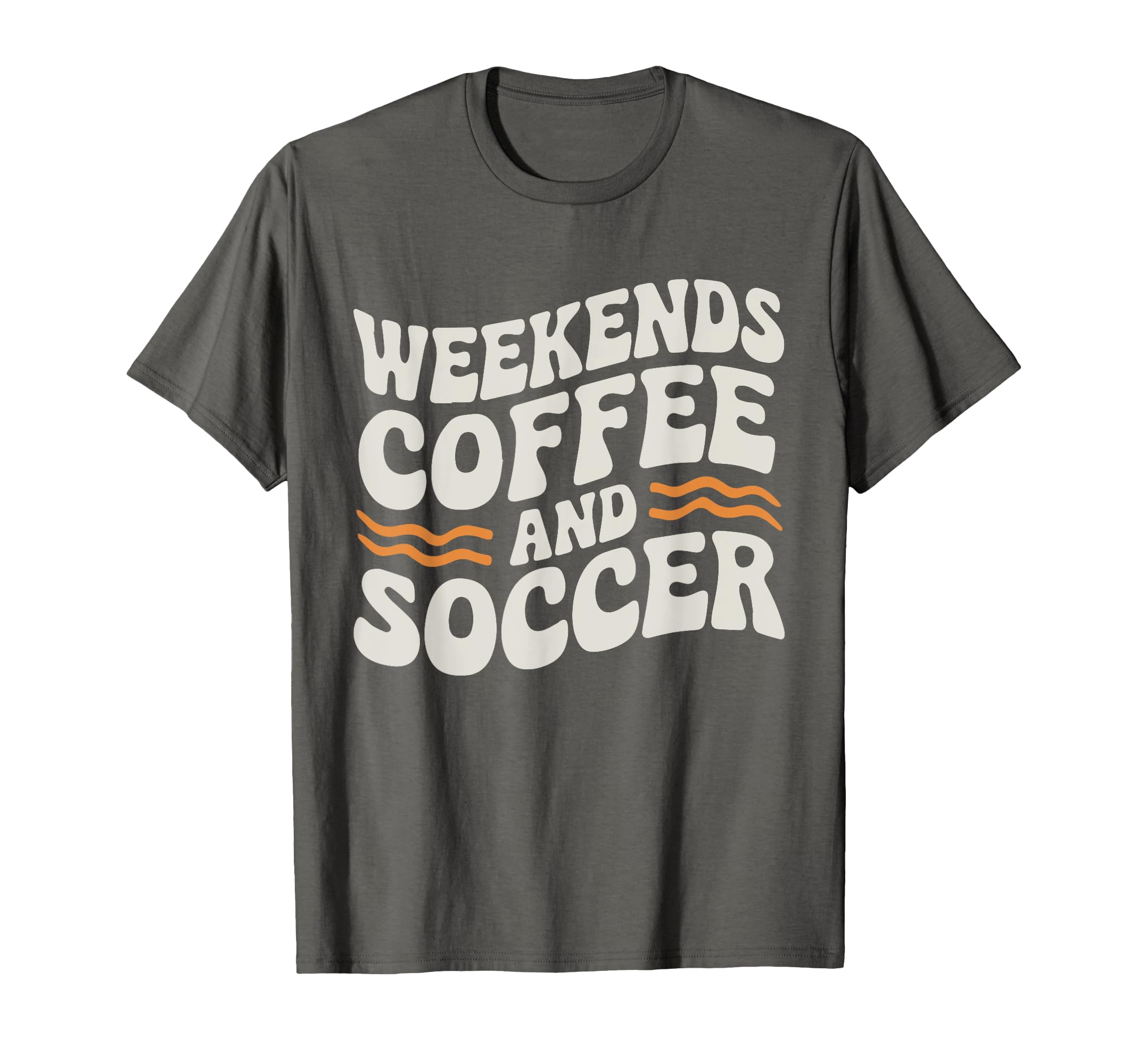 Weekends Coffee And Soccer Mom Life T-Shirt - Casual Everyday Wear Unisex