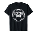 Soccer Dad Soccer Players Family T-Shirt - Fun Novelty Design Men Women