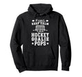 Im Hockey Goalie Pops Ice Hockey Hoodie - Graphic Print for Adults