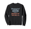 Stoppin Goals Like Brick Wall Sweatshirt - Fun Novelty Design Men Women