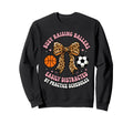 Busy Raising Ballers Easily Sweatshirt - Novelty Apparel Men Women
