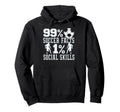99 Soccer Facts 1 Social Skills Funny Hoodie - Novelty Apparel Unisex