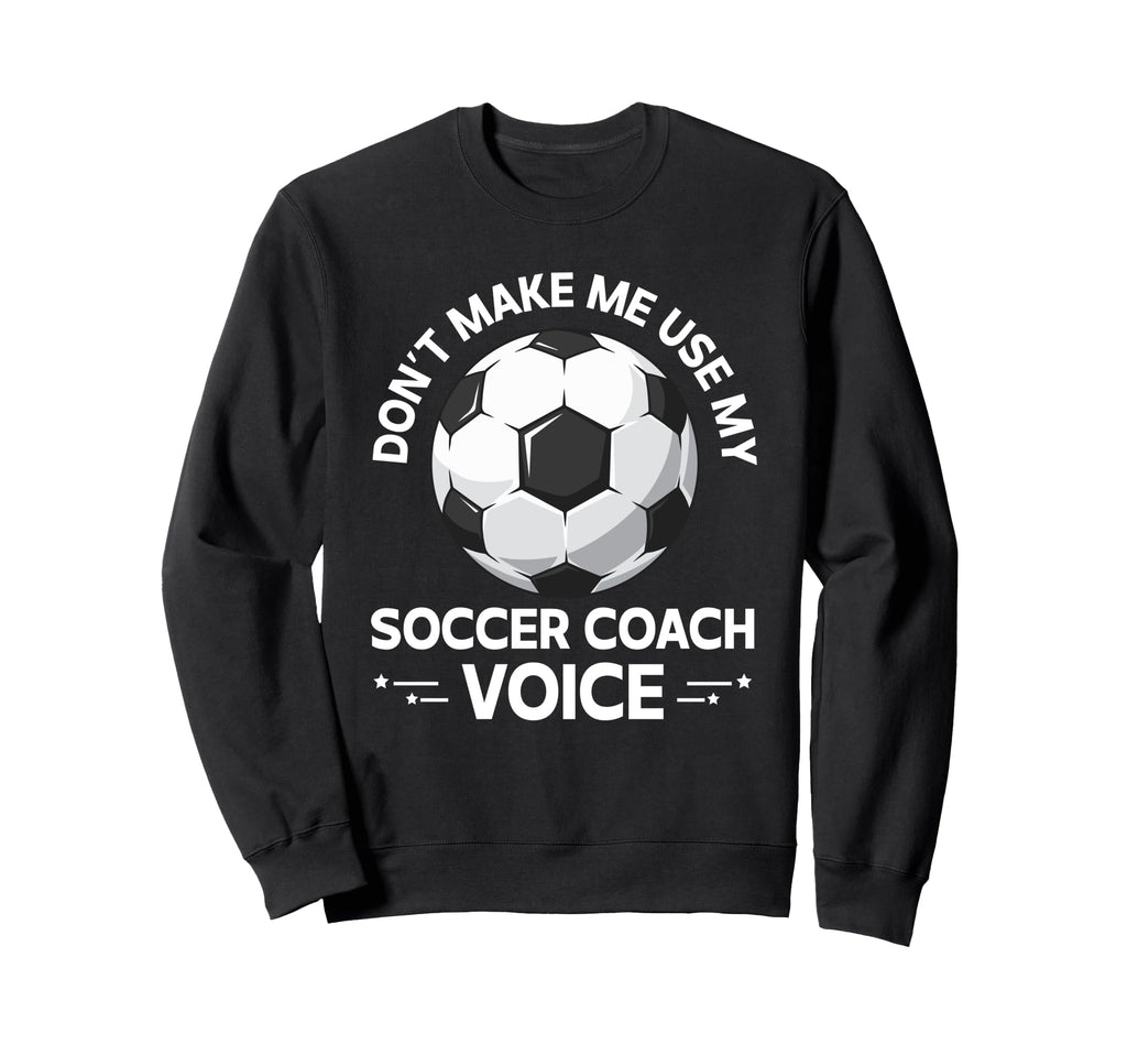 Coaching Soccer Dad Coach Soccer Sweatshirt - Custom Art Print Men Women
