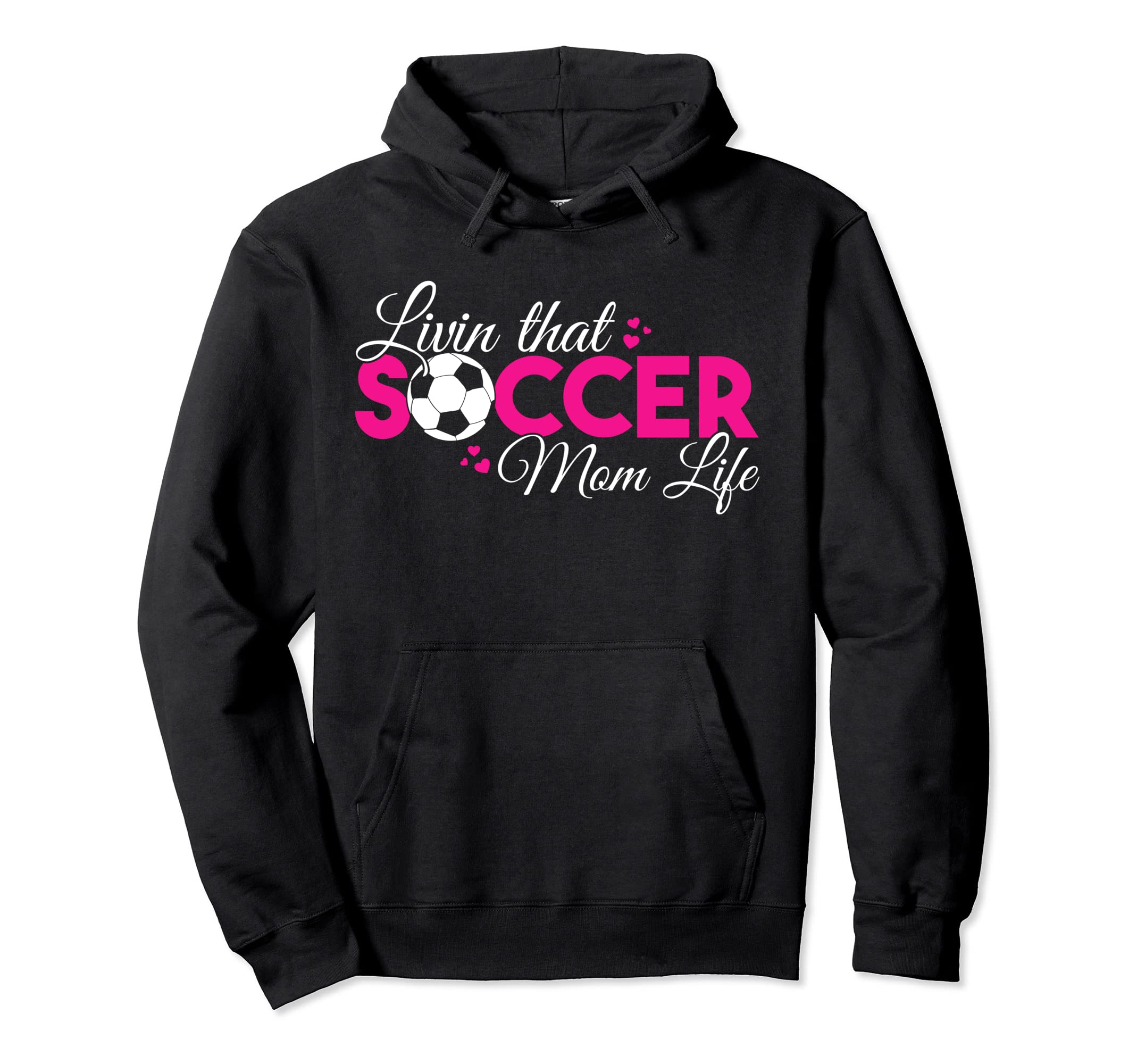Livin That Soccer Mom Life Funny Hoodie - Aesthetic Graphic for Adults