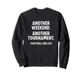 Softball Bro Life Another Weekend Sweatshirt - Aesthetic Graphic Men Women