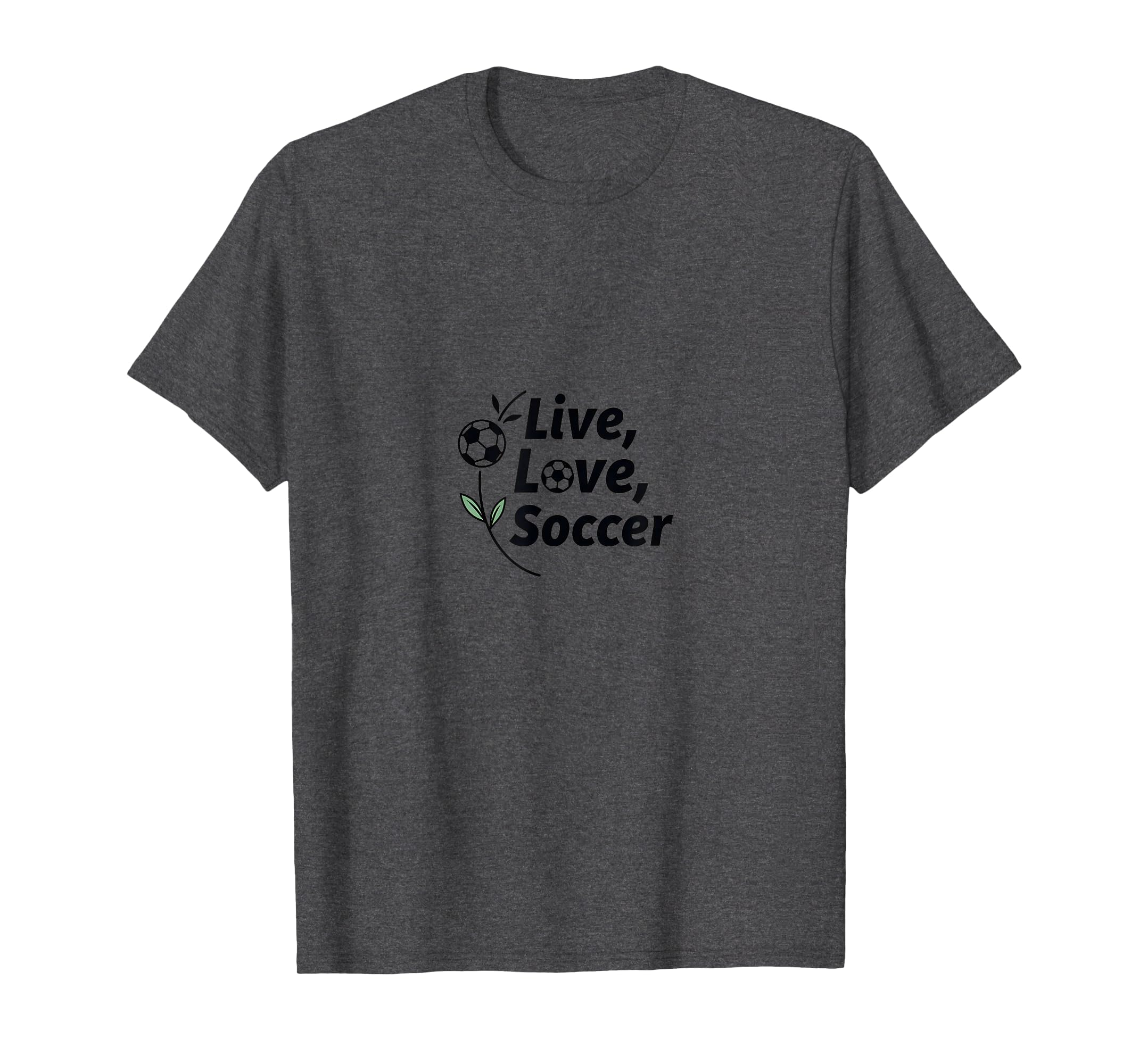 Live Love Soccer Womens Sports Passion T-Shirt - Minimalist Print Unisex