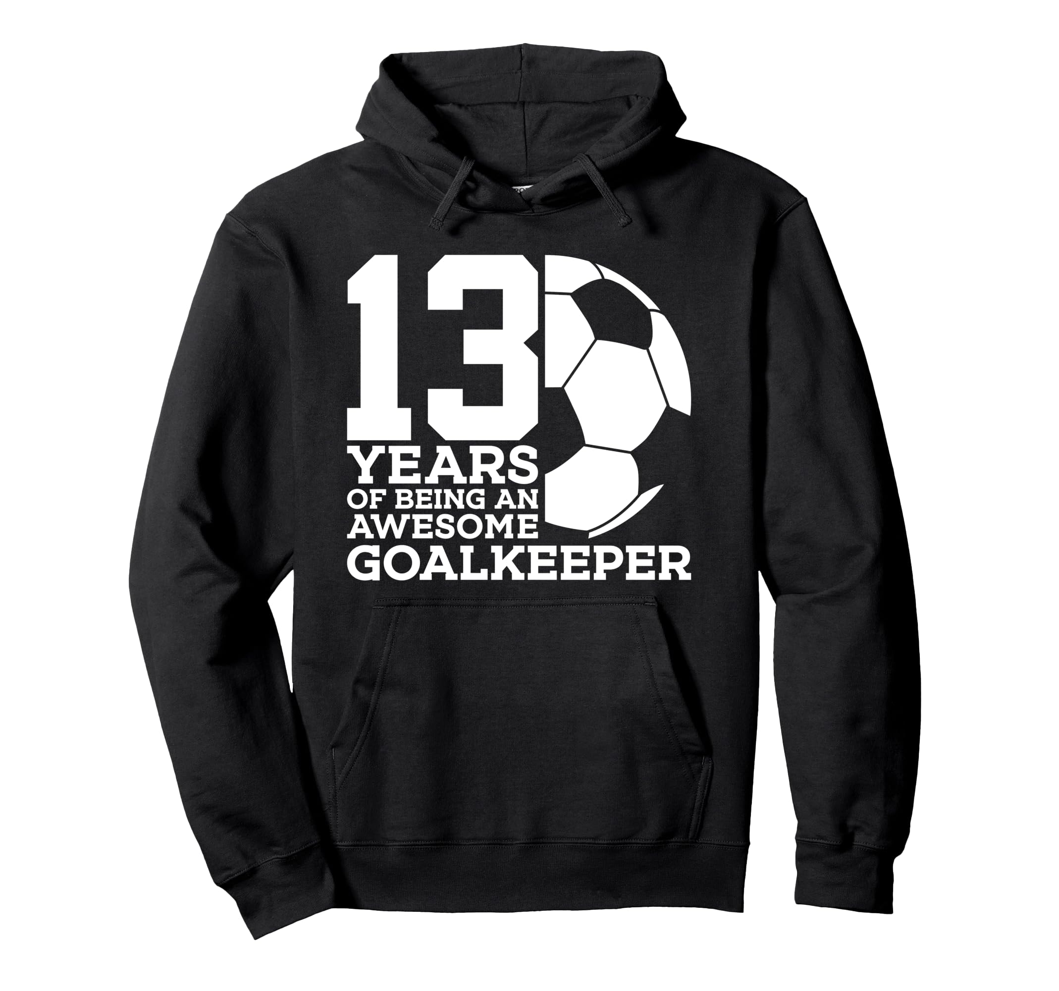 Soccer 13 Years Awesome Soccer Hoodie - Minimalist Print Men Women