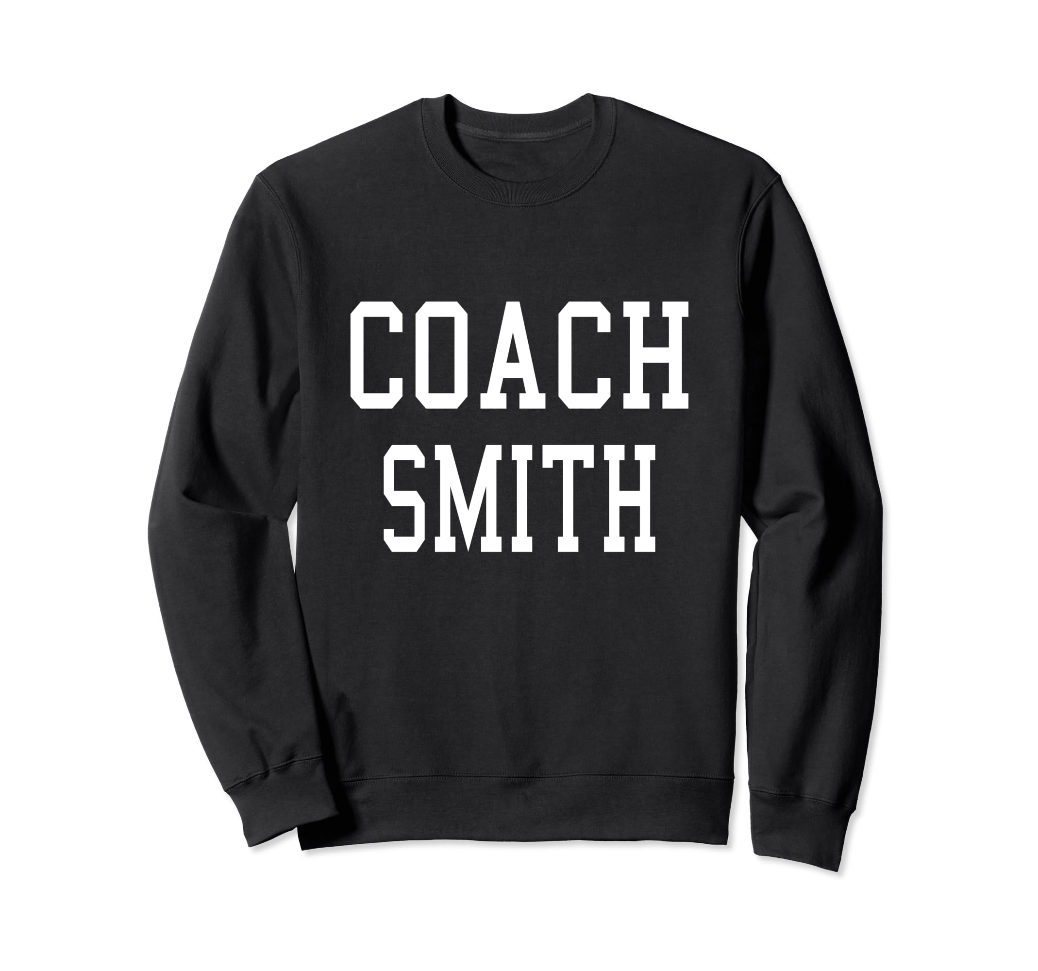 Coach Smith Custom Football Soccer Sweatshirt - Novelty Apparel Men Women