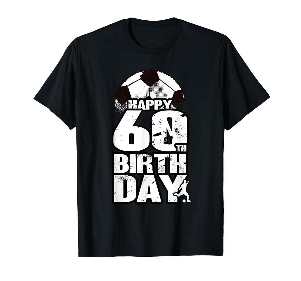 60 Years Old Soccer 60Th Birthday T-Shirt - Streetwear Style Unisex
