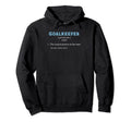 Football Soccer Funny Goalkeeper Hoodie - Streetwear Style Men Women