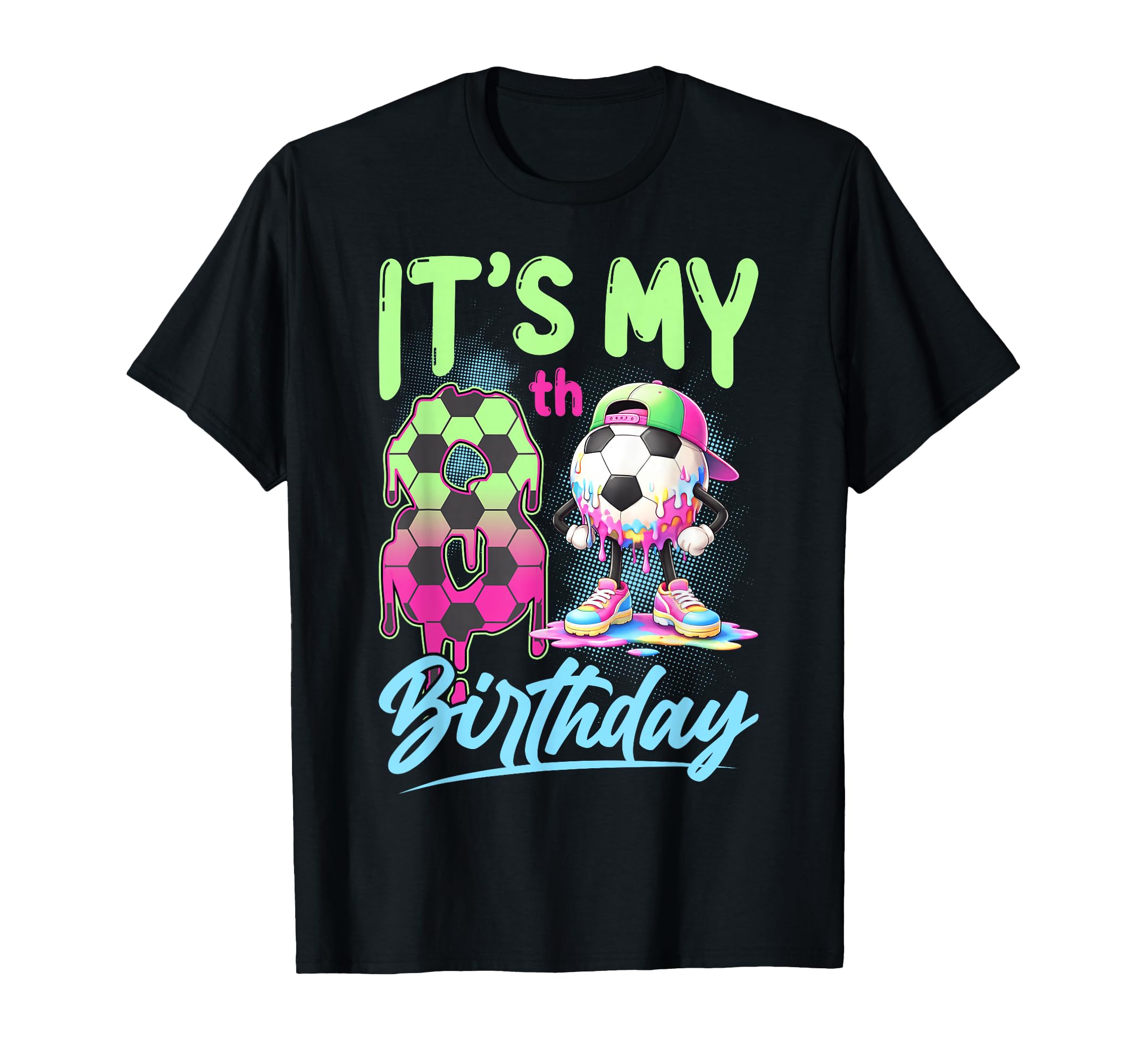 Its My 8Th Birthday Soccer Ball 8 T-Shirt - Casual Everyday Wear Unisex