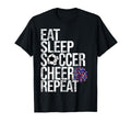 Eat Sleep Soccer Cheer Repeat T-Shirt - Fun Novelty Design for Adults
