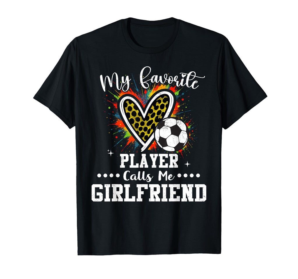 My Favorite Soccer Player Calls Me T-Shirt - Graphic Print Unisex