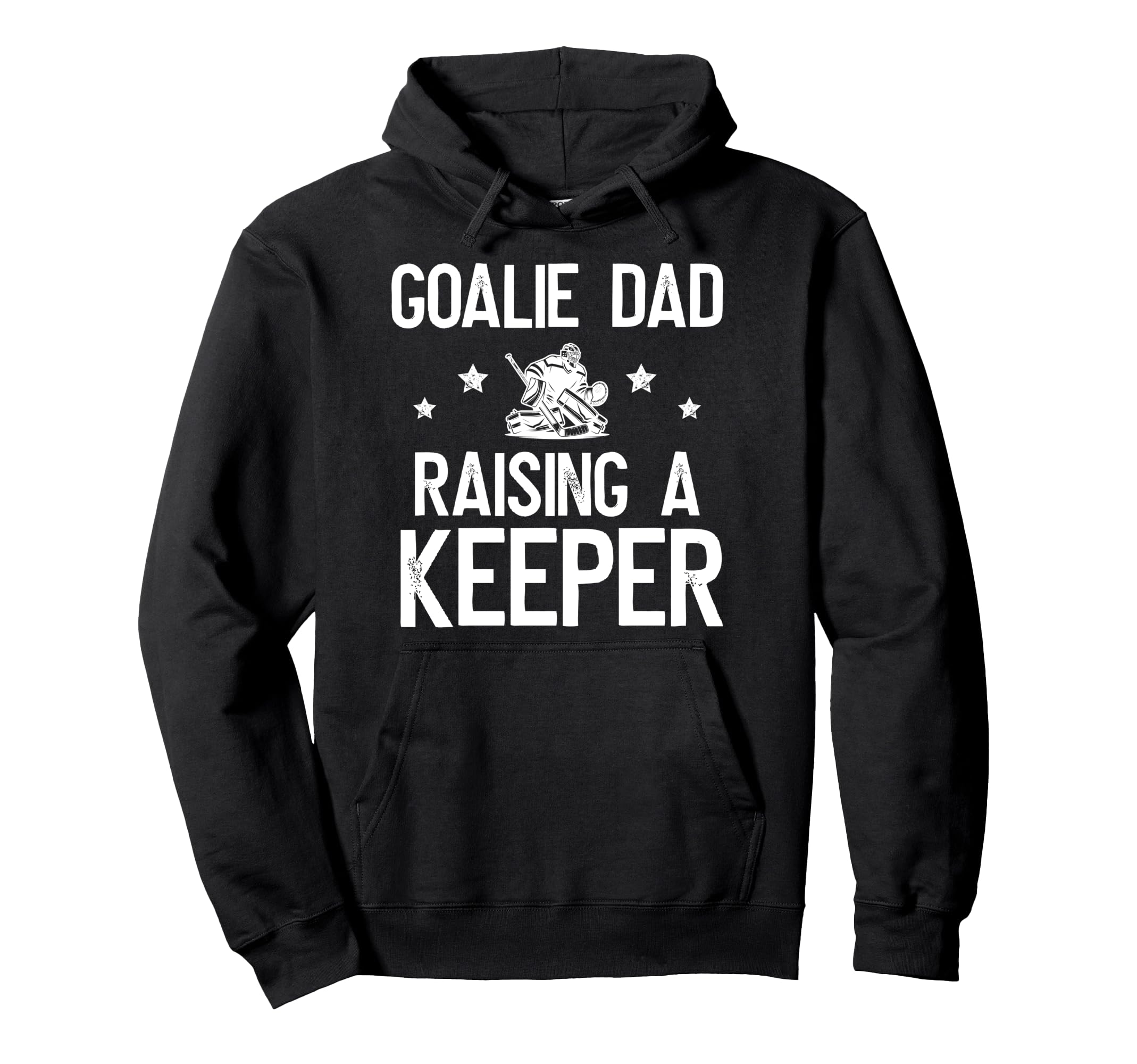 Ice Hockey Goalie Dad Raising Hockey Keeper Hoodie - Trendy Graphic Unisex