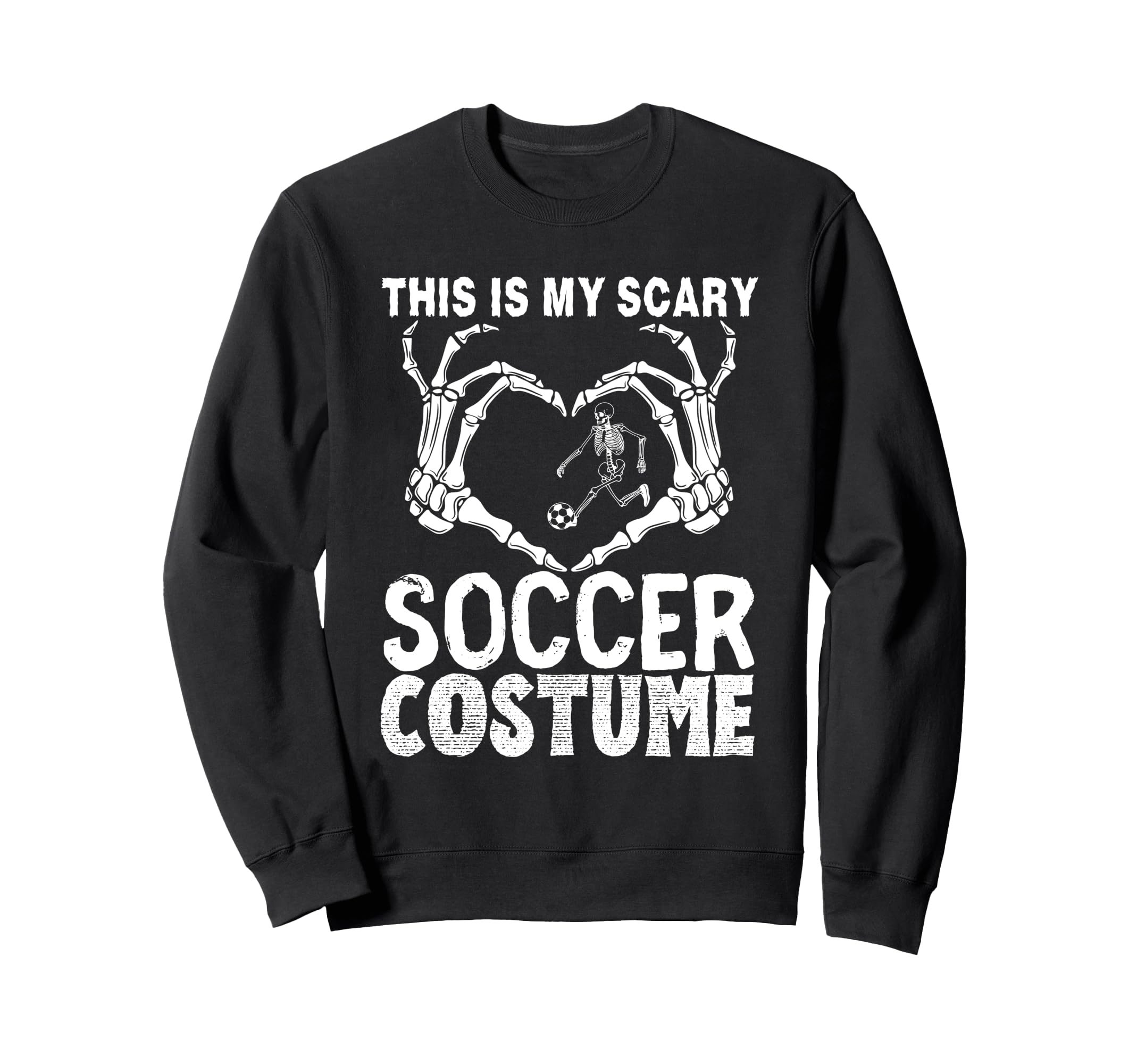 Halloween This Is My Scary Soccer Sweatshirt - Novelty Apparel Unisex
