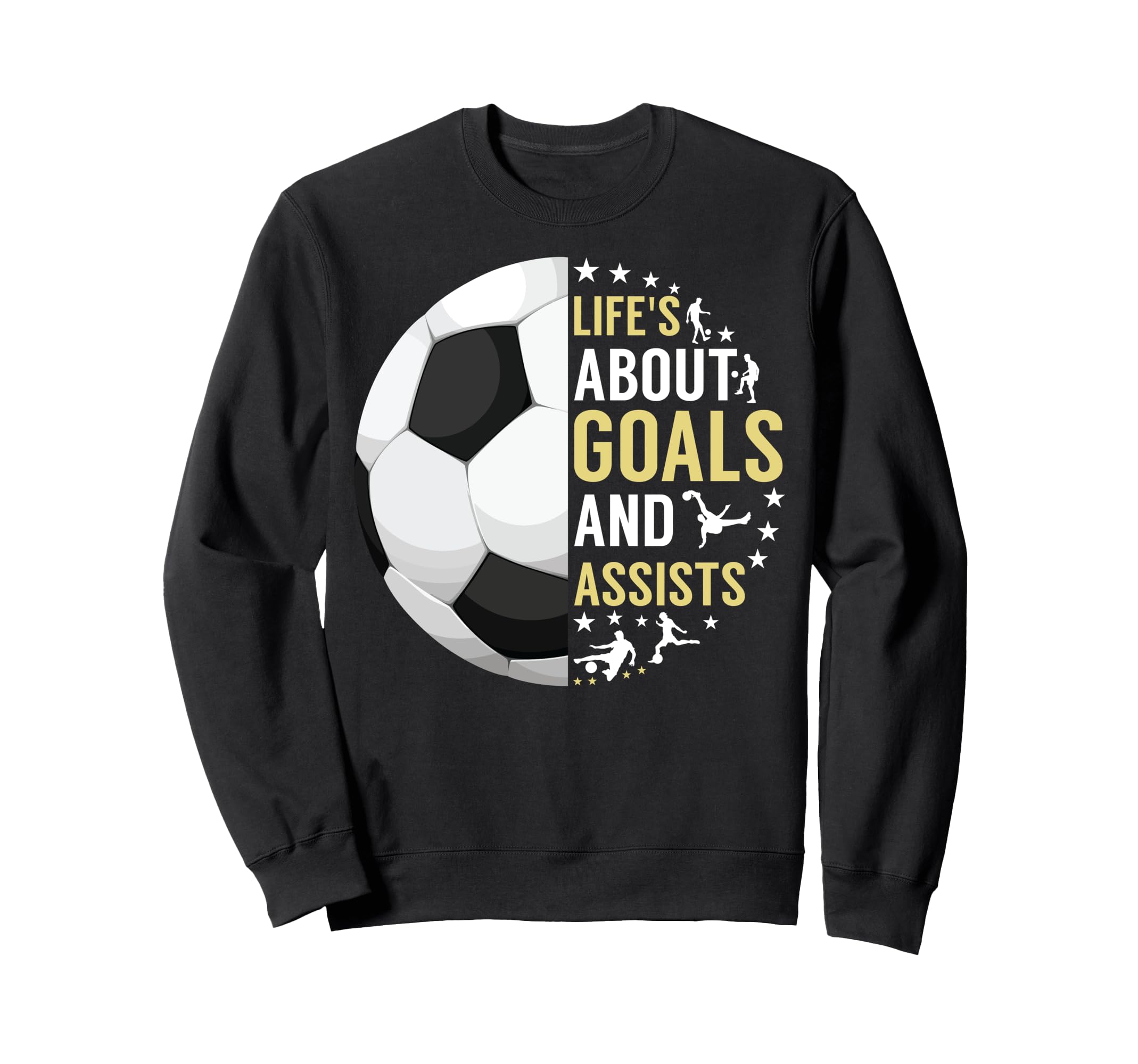 Lifes About Goals And Assists Soccer Sweatshirt - Minimalist Print Unisex