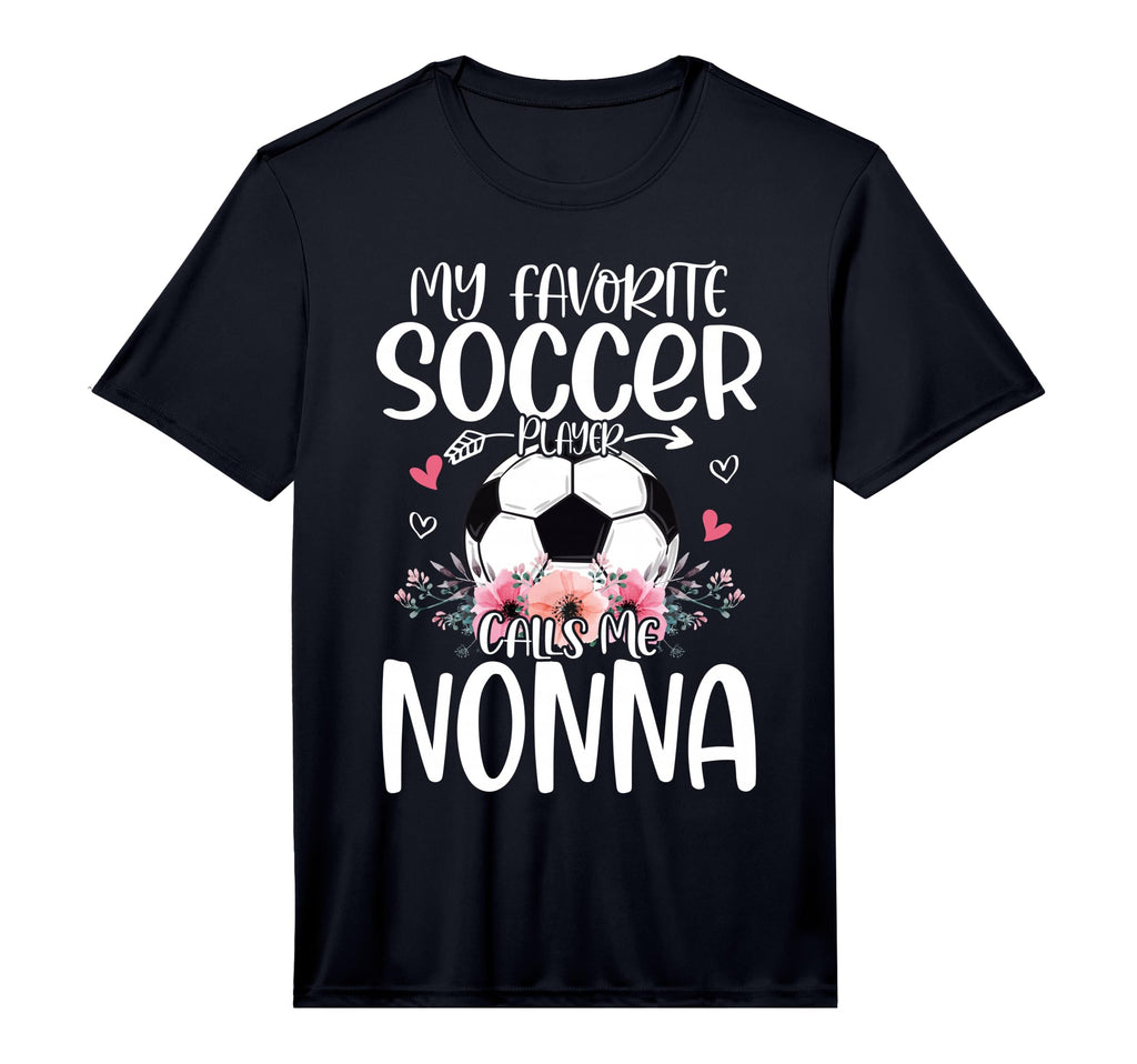 My Favorite Soccer Player Calls Me Nonna T-Shirt - Novelty Apparel Unisex
