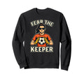 Fear Keeper Goalkeeper Soccer Ball Sweatshirt - Trendy Graphic Unisex