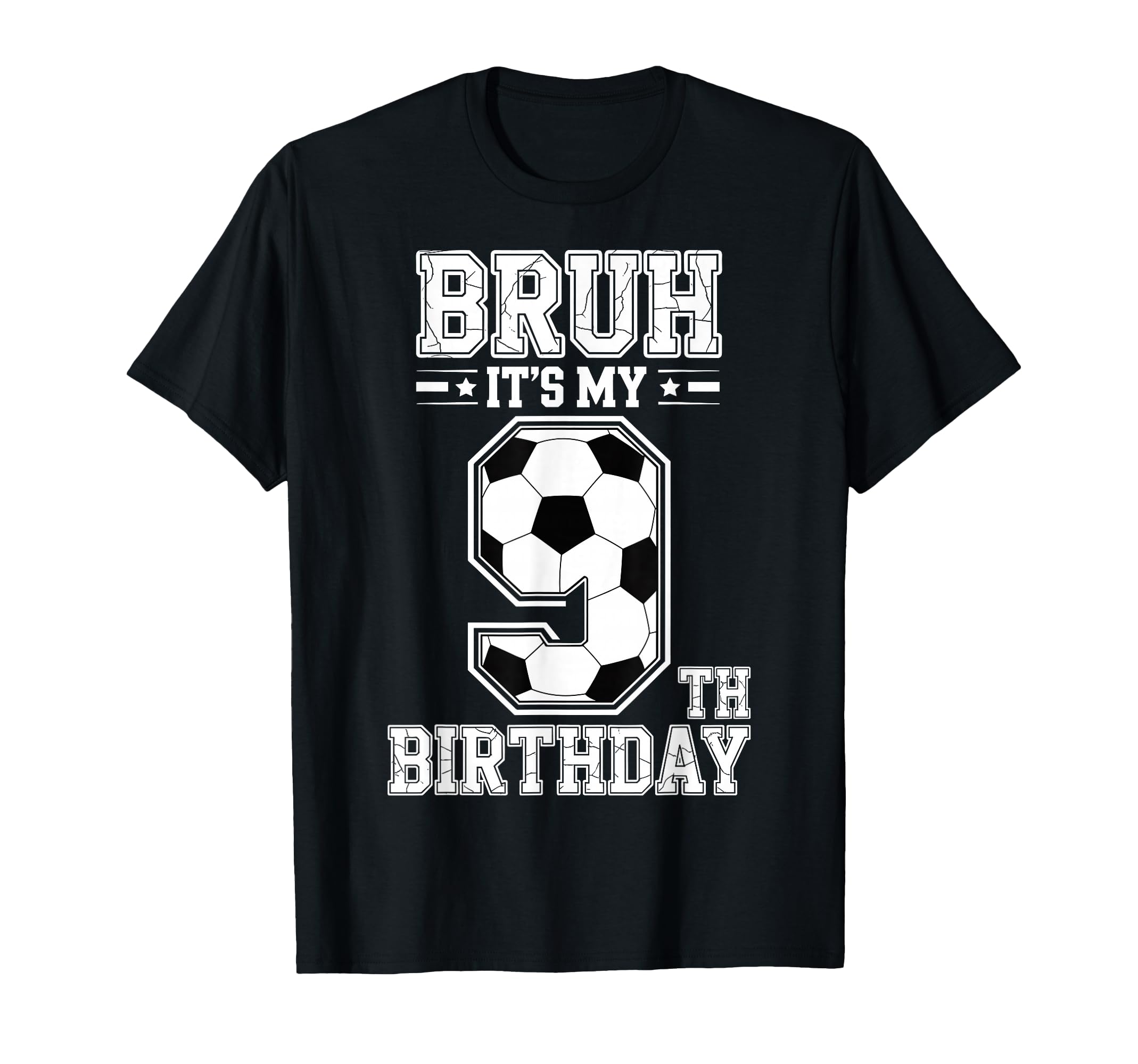 Bruh Its My 9Th Birthday Bday T-Shirt - Aesthetic Graphic for Adults