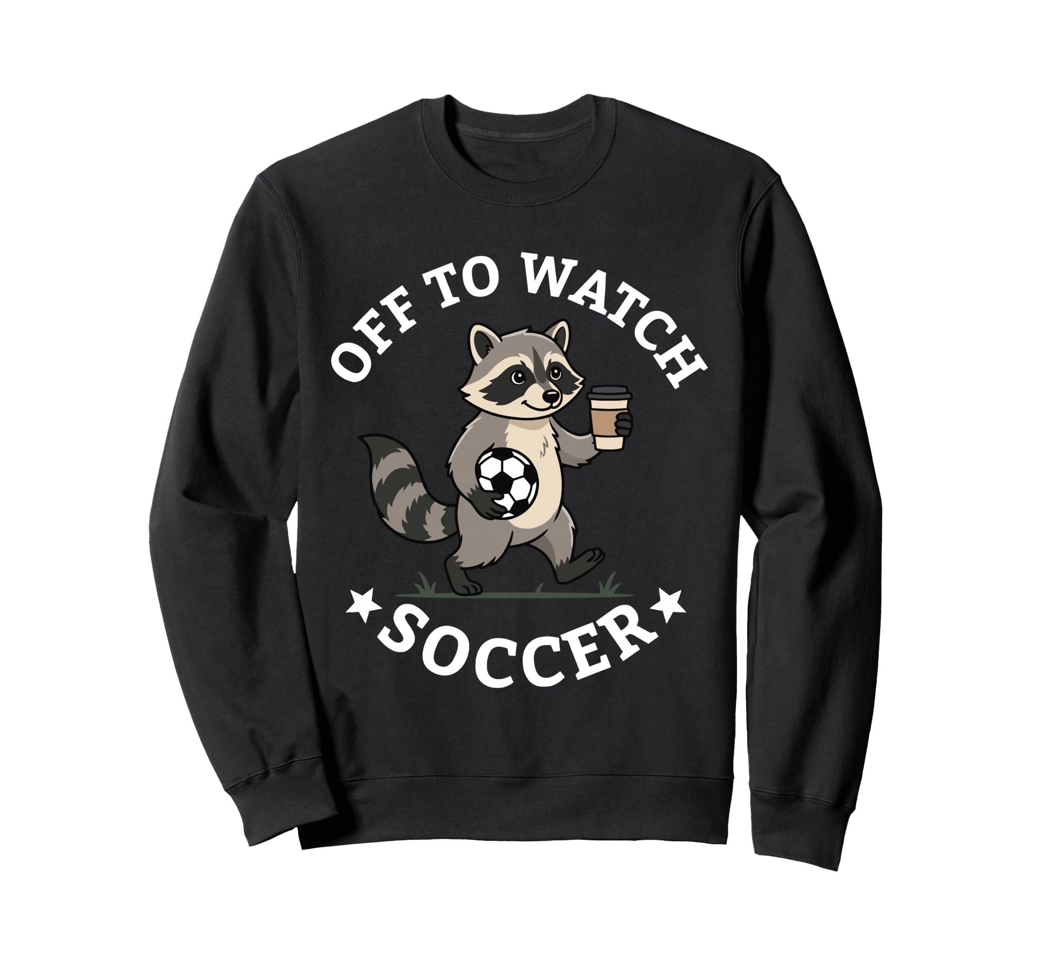 Off To Watch Soccer Mom Funny Sweatshirt - Novelty Apparel for Adults