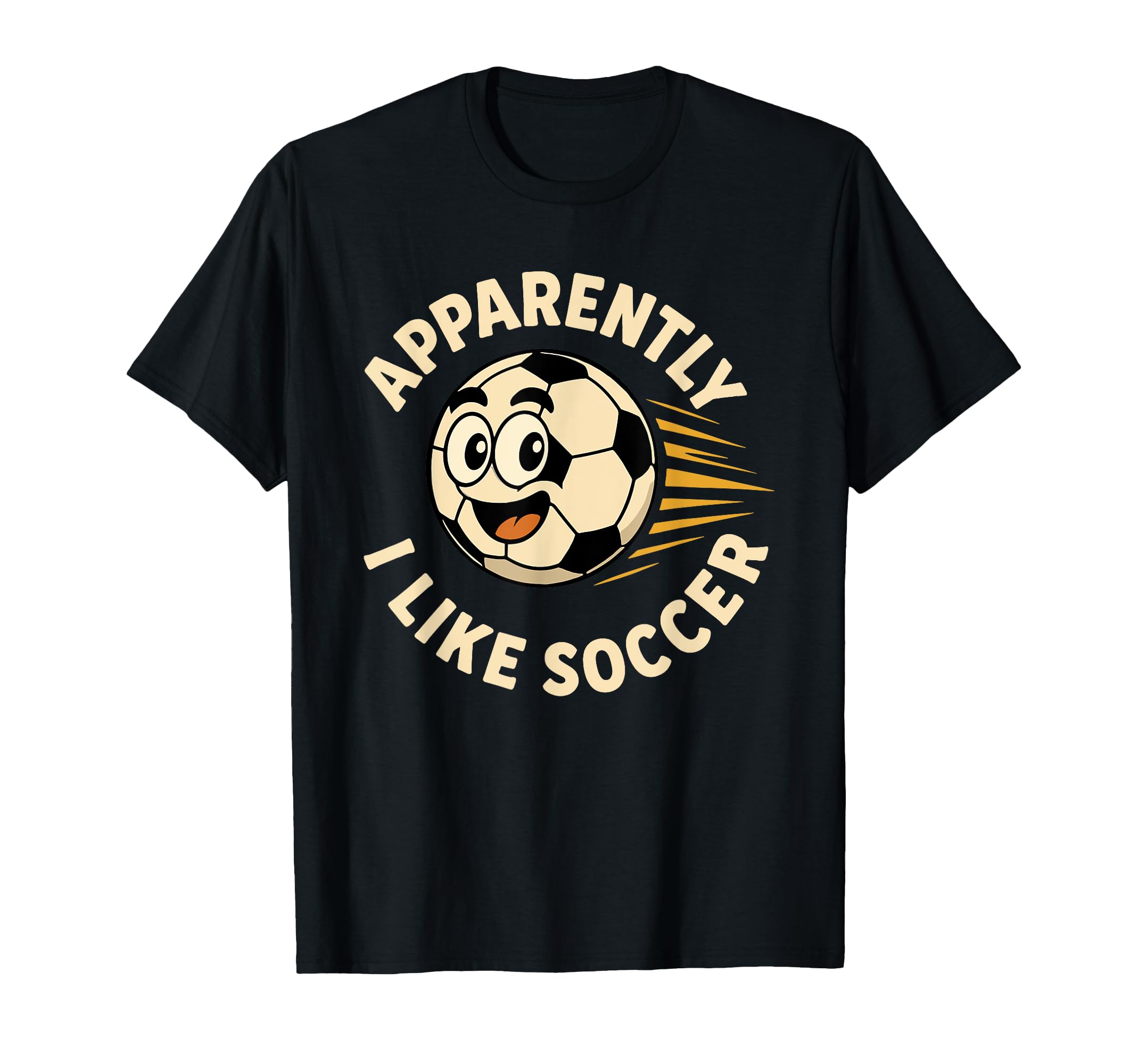 Apparently I Like Soccer Funny Soccer T-Shirt - Custom Art Print Unisex