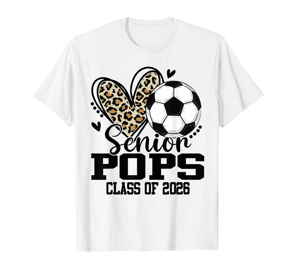 Senior Pops Class 2026 Soccer T-Shirt - Streetwear Style for Adults