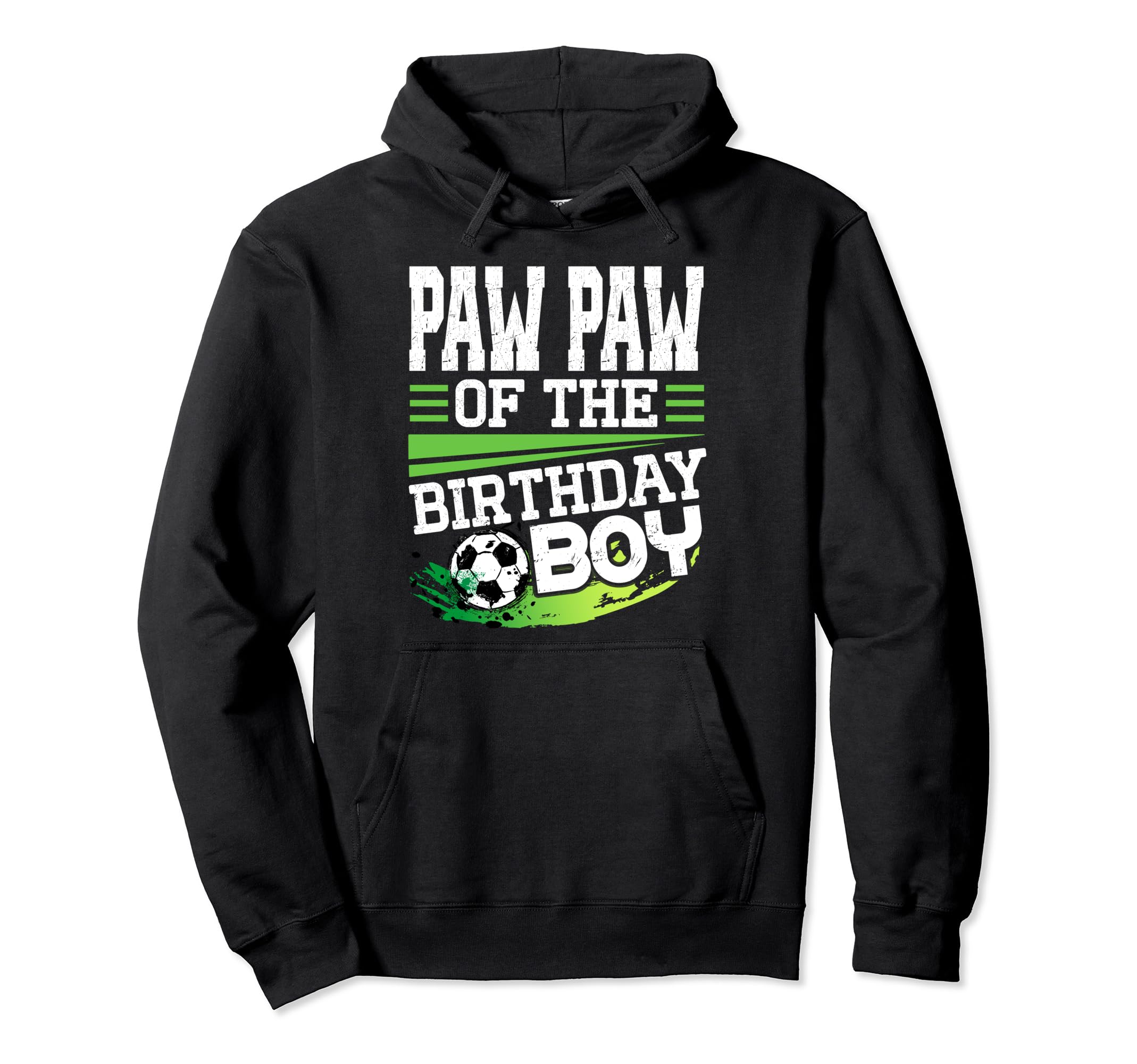 Soccer Birthday Paw Paw Birthday Paw Paw Hoodie - Trendy Graphic Unisex