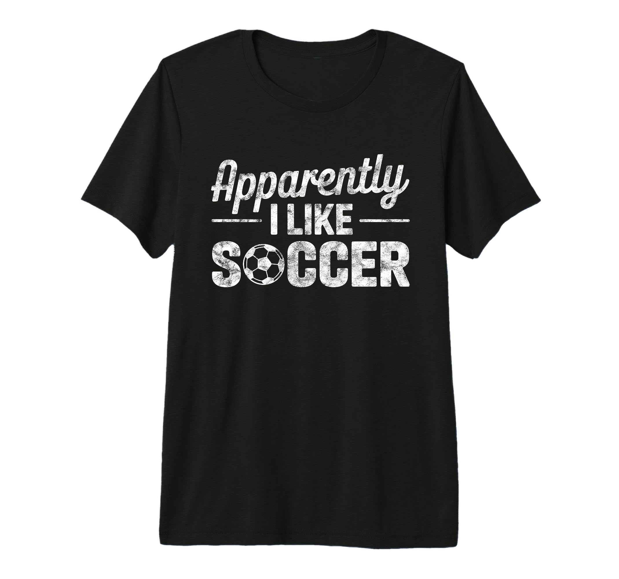 Apparently I Like Soccer Funny Game T-Shirt - Minimalist Print for Adults