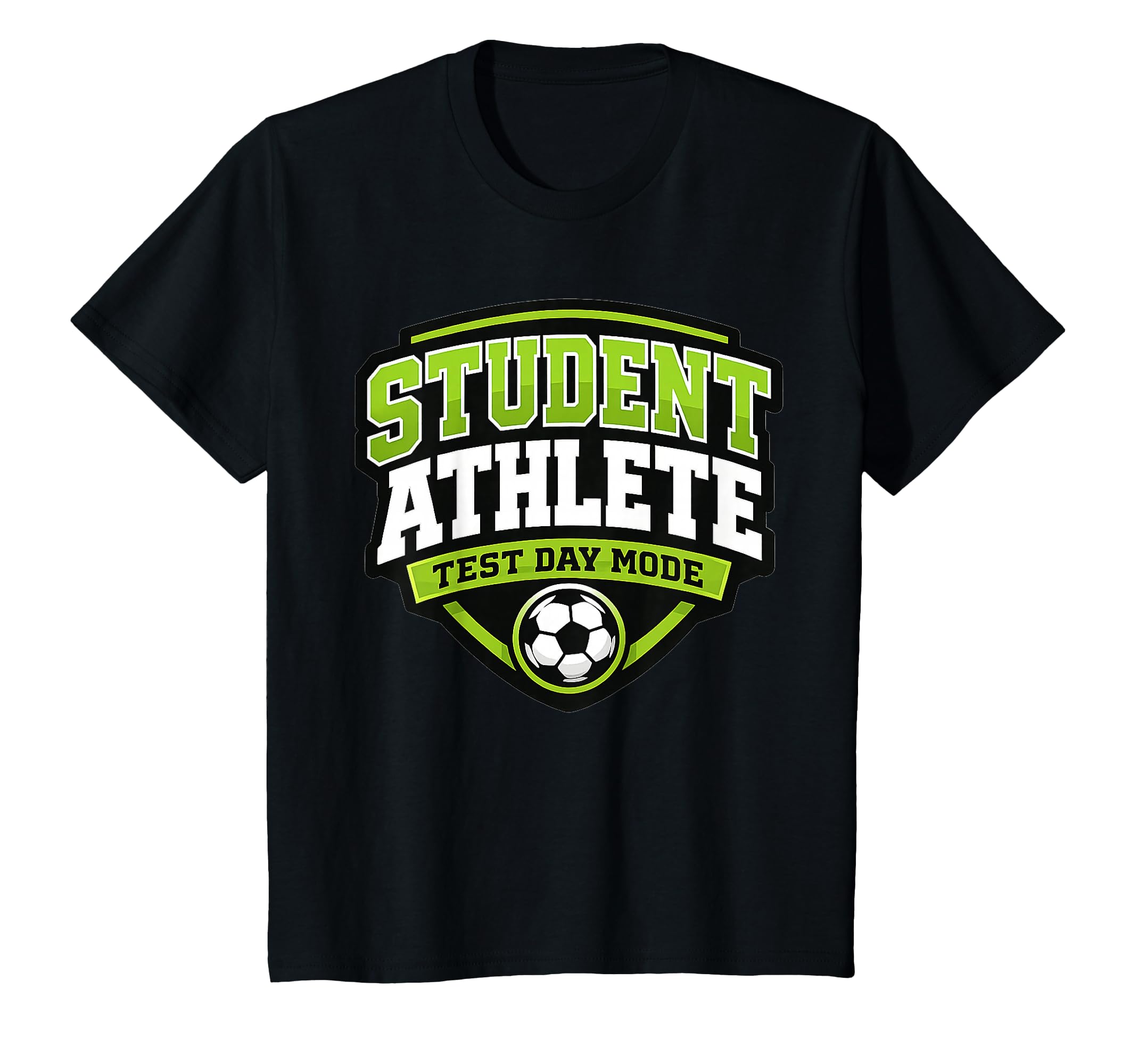 Soccer Player Test Day Mode School T-Shirt - Casual Everyday Wear Unisex