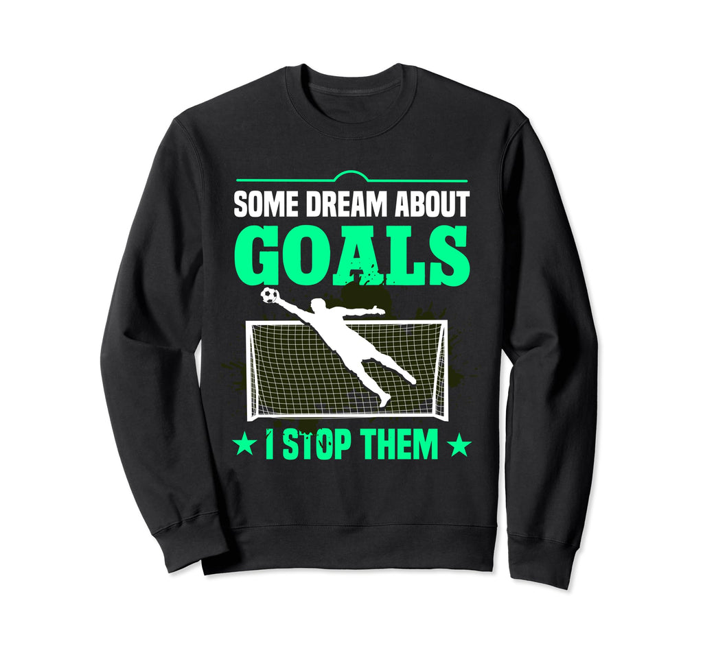 Goalkeeper Soccer Goalie Gloves Sweatshirt - Fun Novelty Design for Adults