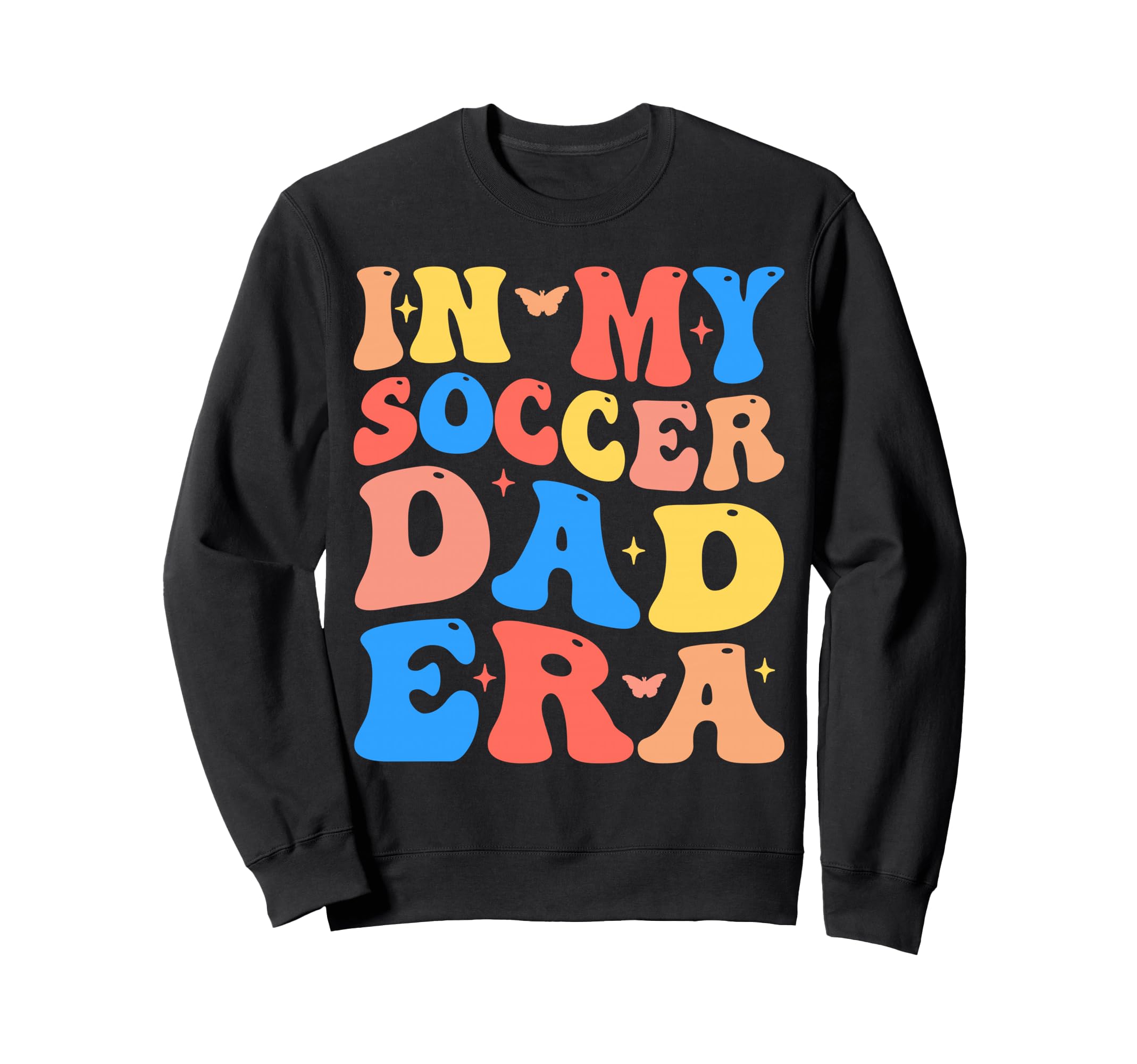 My Soccer Dad Era Football Sweatshirt - Aesthetic Graphic for Adults