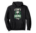 I Cant Its Game Day Soccer Hoodie - Novelty Apparel for Adults