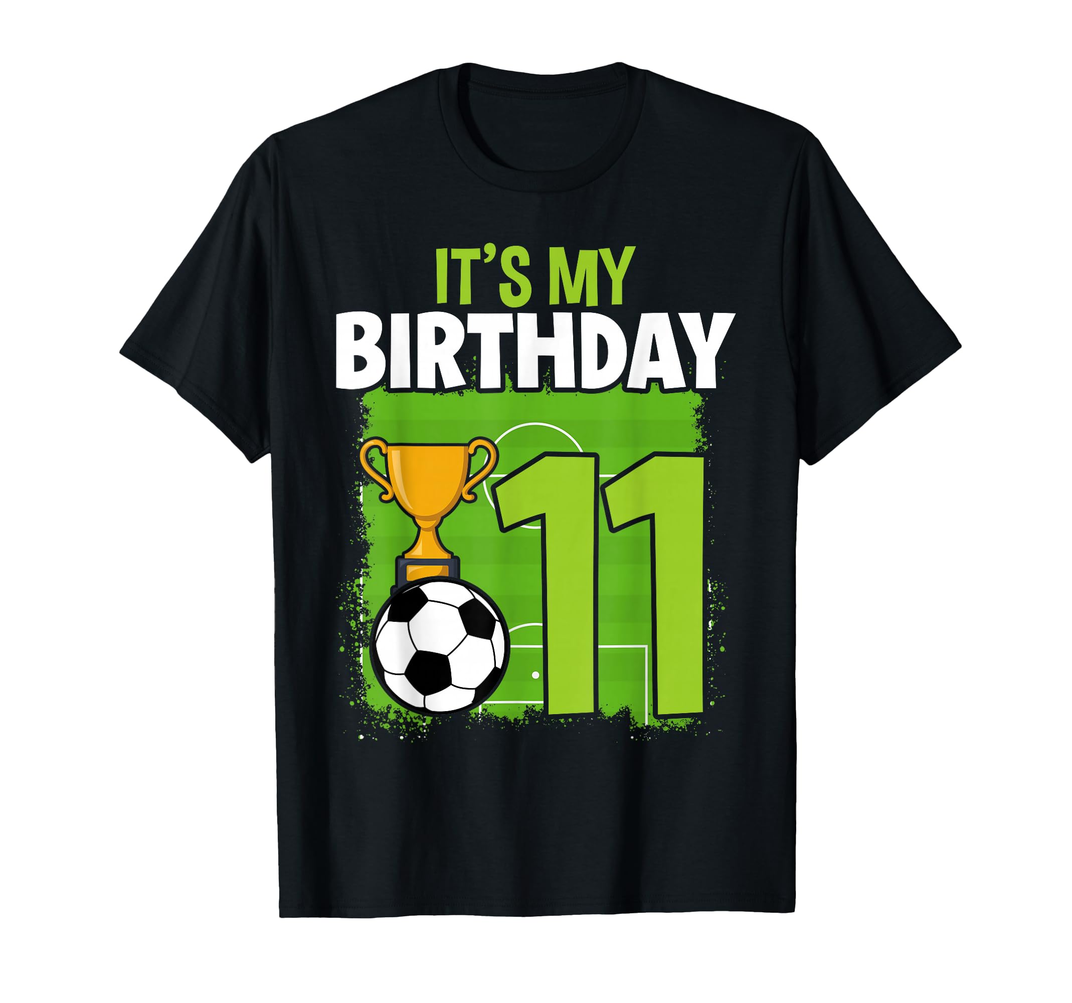 Its My 11Th Birthday Soccer Football 11 T-Shirt - Minimalist Print Unisex