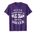 Never Underestimate Old Who Plays T-Shirt - Trendy Graphic for Adults
