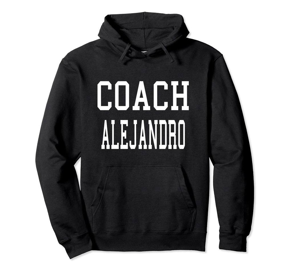 Coach Alejandro Custom Football Soccer Hoodie - Novelty Apparel Unisex