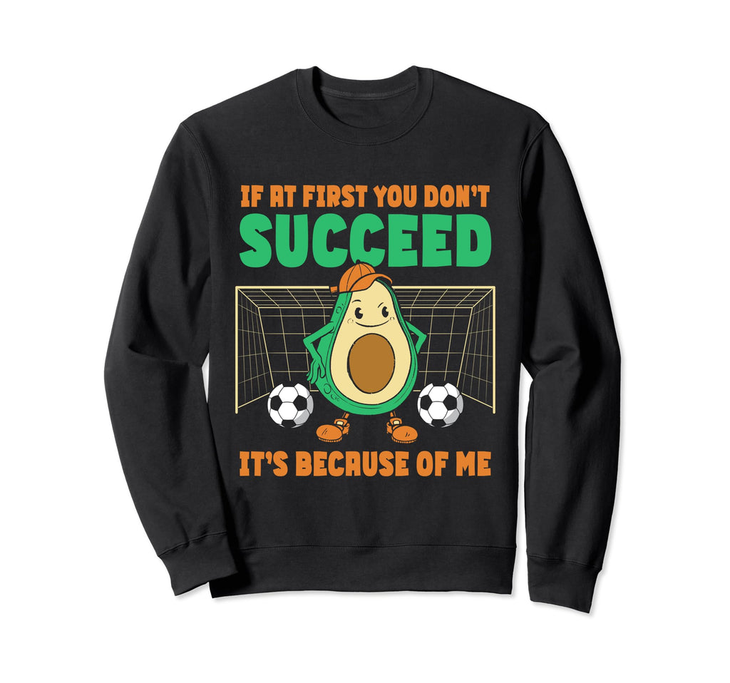 Avocado Goalie Soccer Goalie If Sweatshirt - Graphic Print for Adults