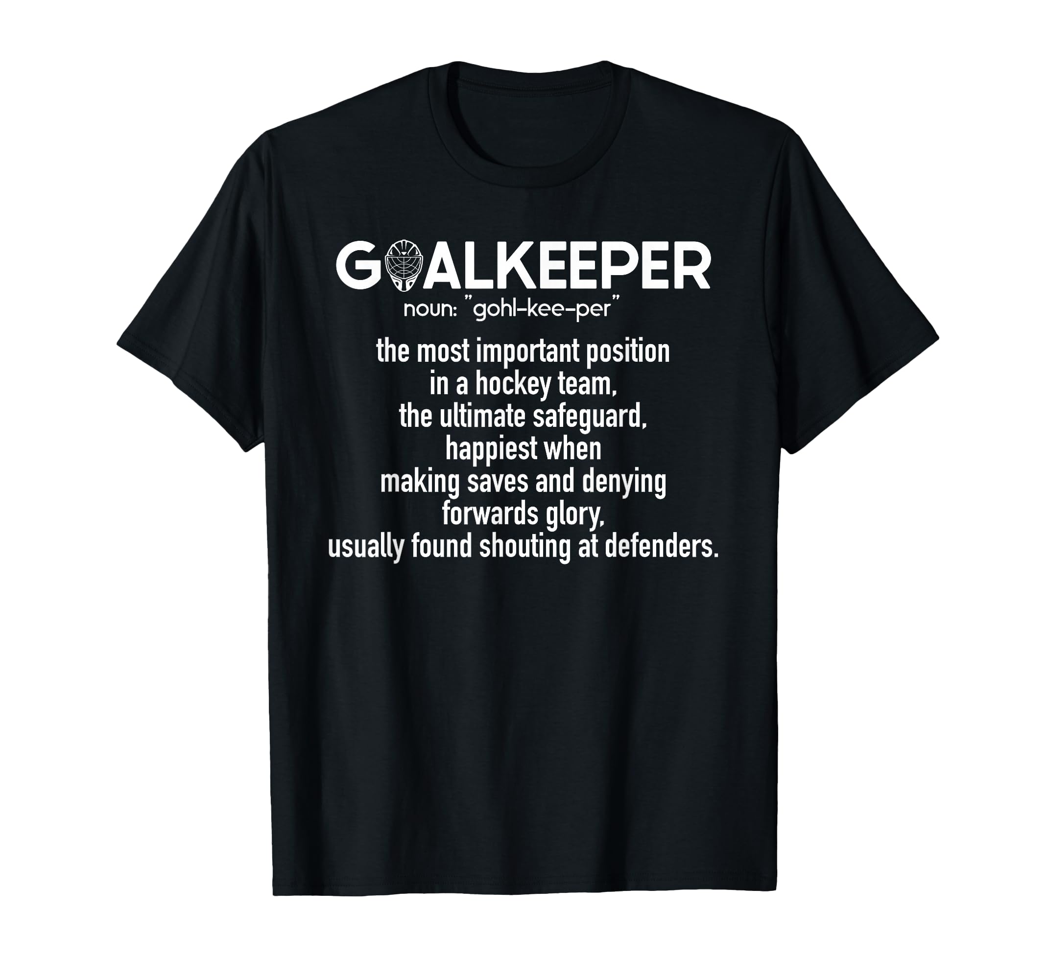 Ice Hockey Goalkeeper Definition T-Shirt - Aesthetic Graphic for Adults