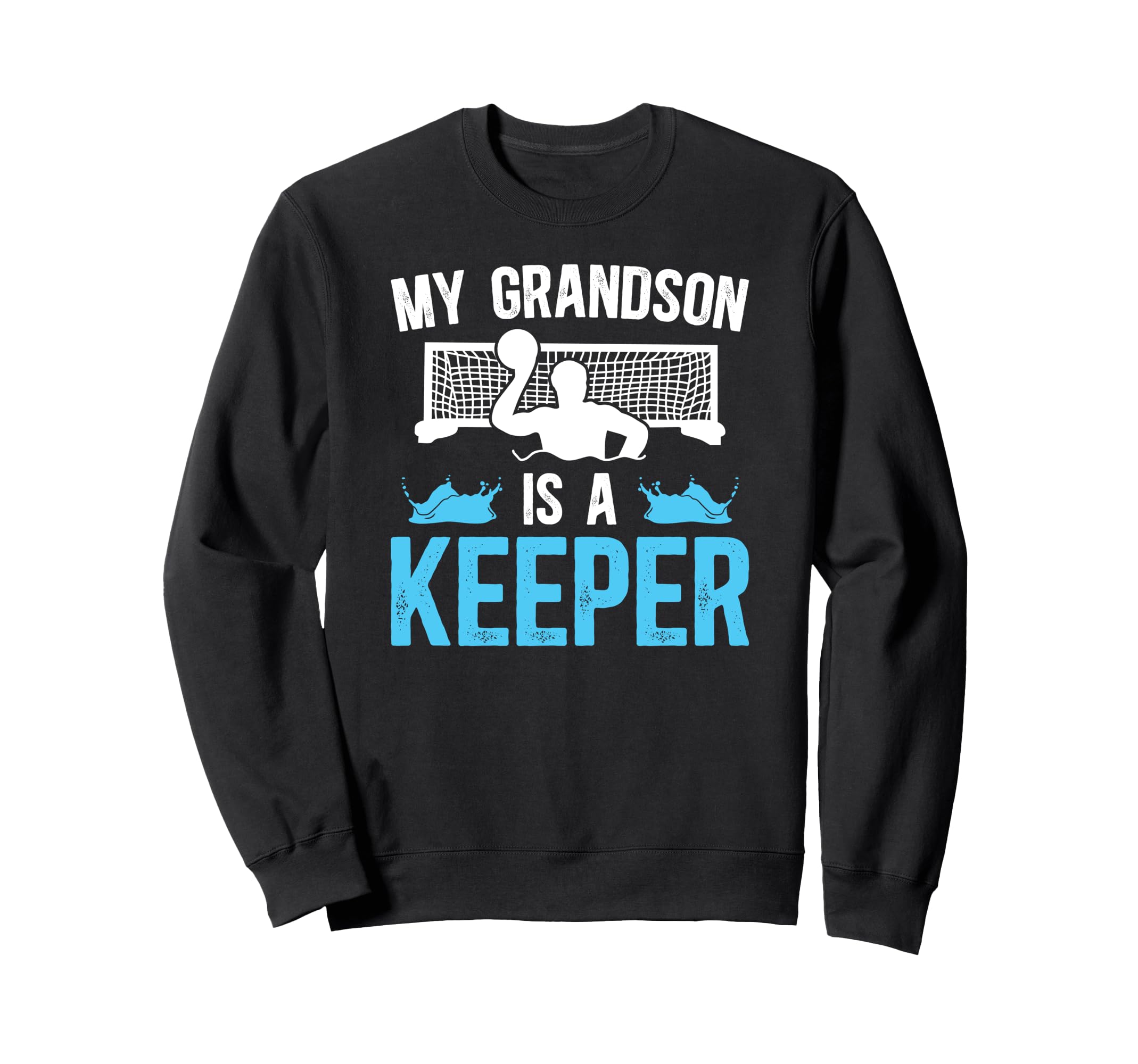 Proud Water Polo Goalie Grandpa Sweatshirt - Fun Novelty Design for Adults