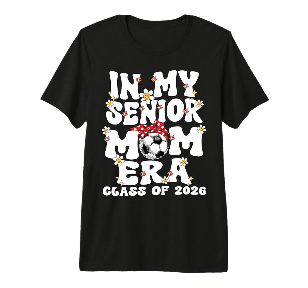 My Senior Mom Era Groovy Soccer T-Shirt - Casual Everyday Wear Men Women