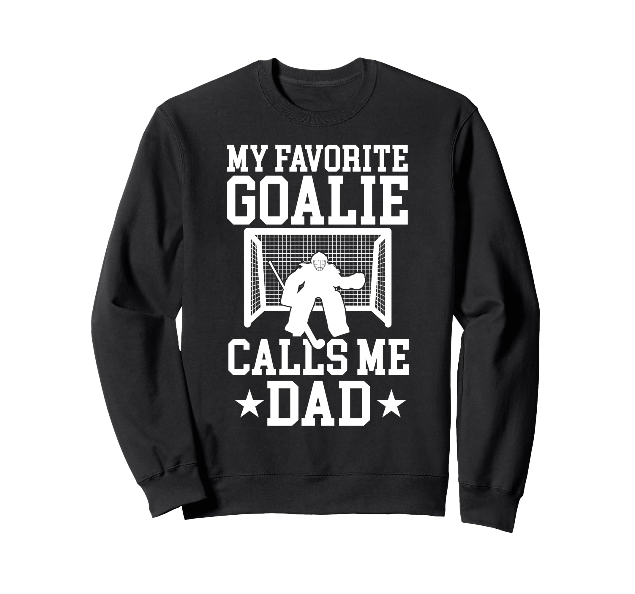 Proud Field Hockey Goalie Dad Field Sweatshirt - Unique Graphic Men Women