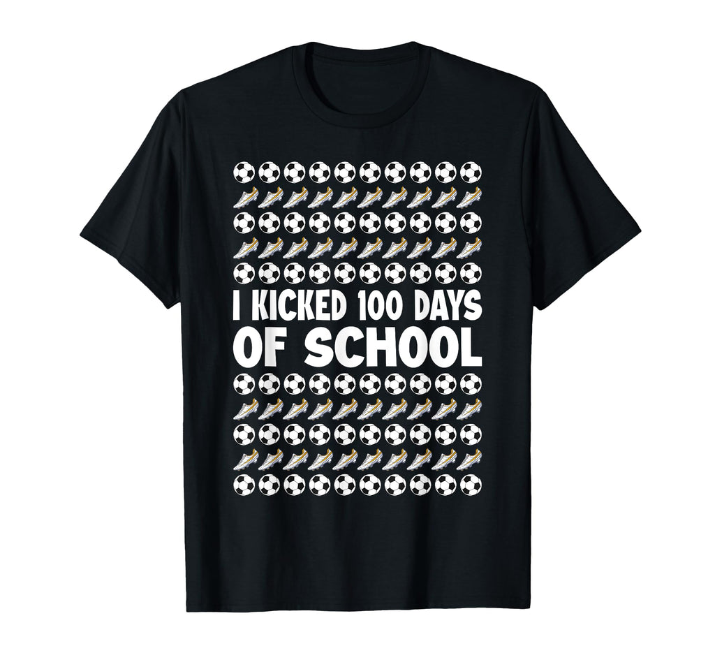 I Kicked 100 Days School Soccer Player T-Shirt - Trendy Graphic Unisex