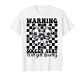 Warning Soccer Aunt Will Yell T-Shirt - Fun Novelty Design for Adults