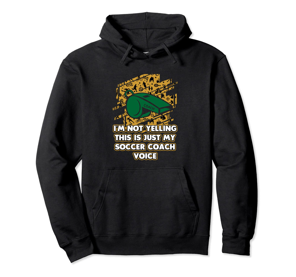 This Is My Soccer Coach Voice Funny Hoodie - Unique Graphic for Adults